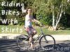 Riding on Bikes With Skirts - Summer of No Pants