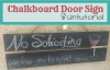 Chalkboard Door Sign Untutorial